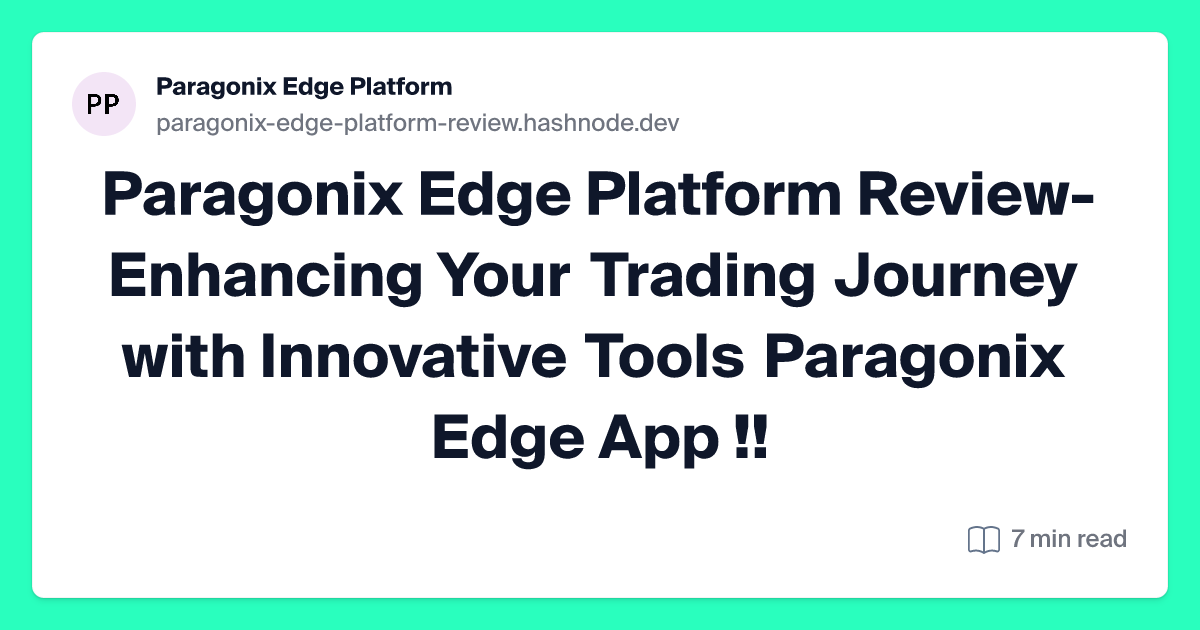 paragonix-edge-platform-review.hashnode.dev